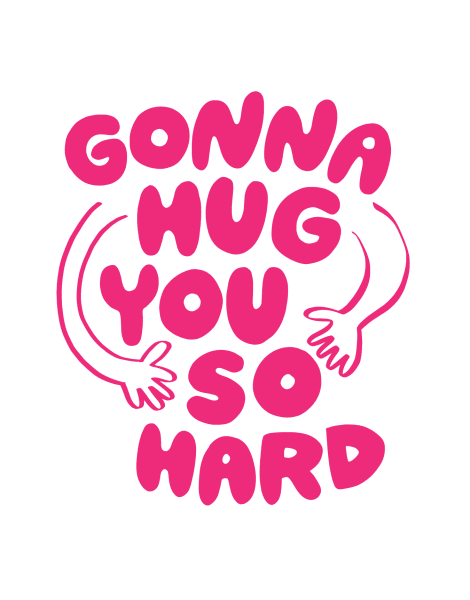 Hug You So Hard