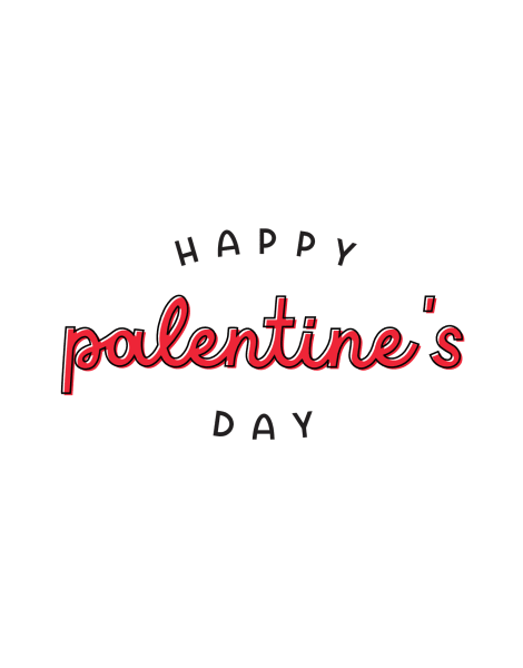 Happy Palentine's Day