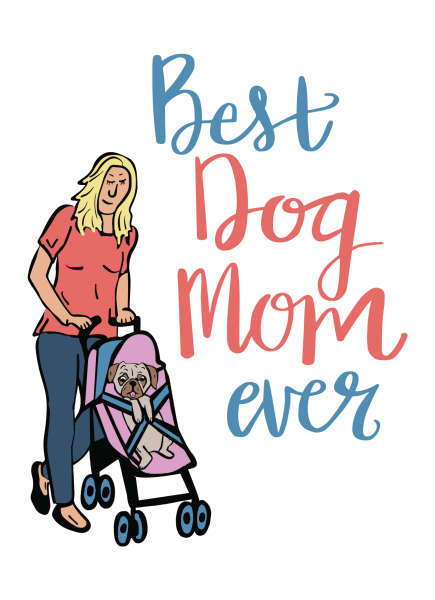 Best Dog Mom