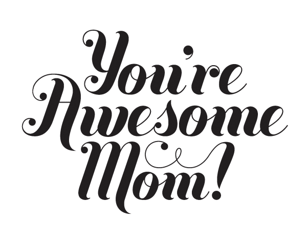 You're Awesome Mom Card