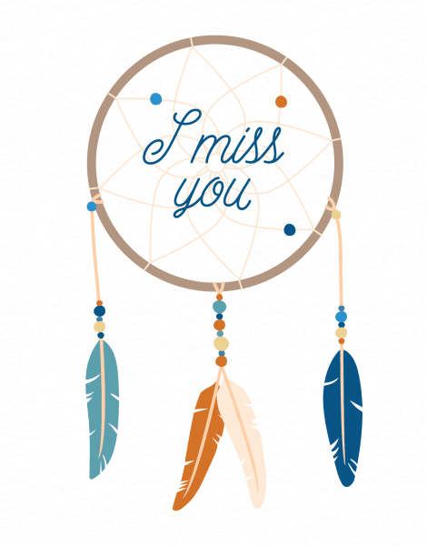 Dream Catcher I Miss You Card