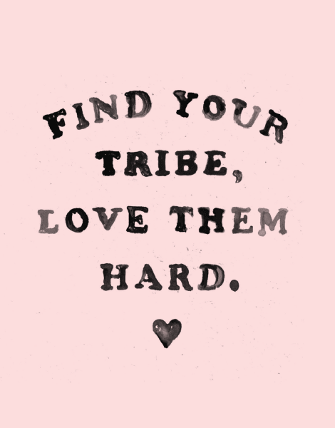 Find Your Tribe