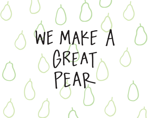 We Make a Great Pear hand lettered love card