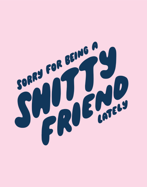 Shitty Friend