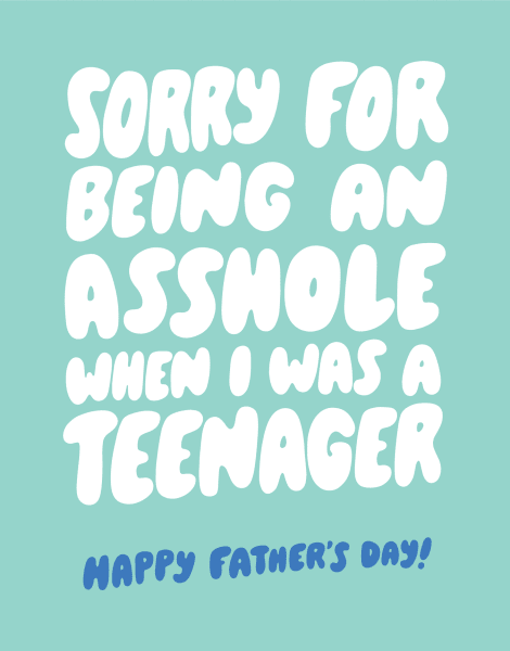 Asshole Teen Father's Day