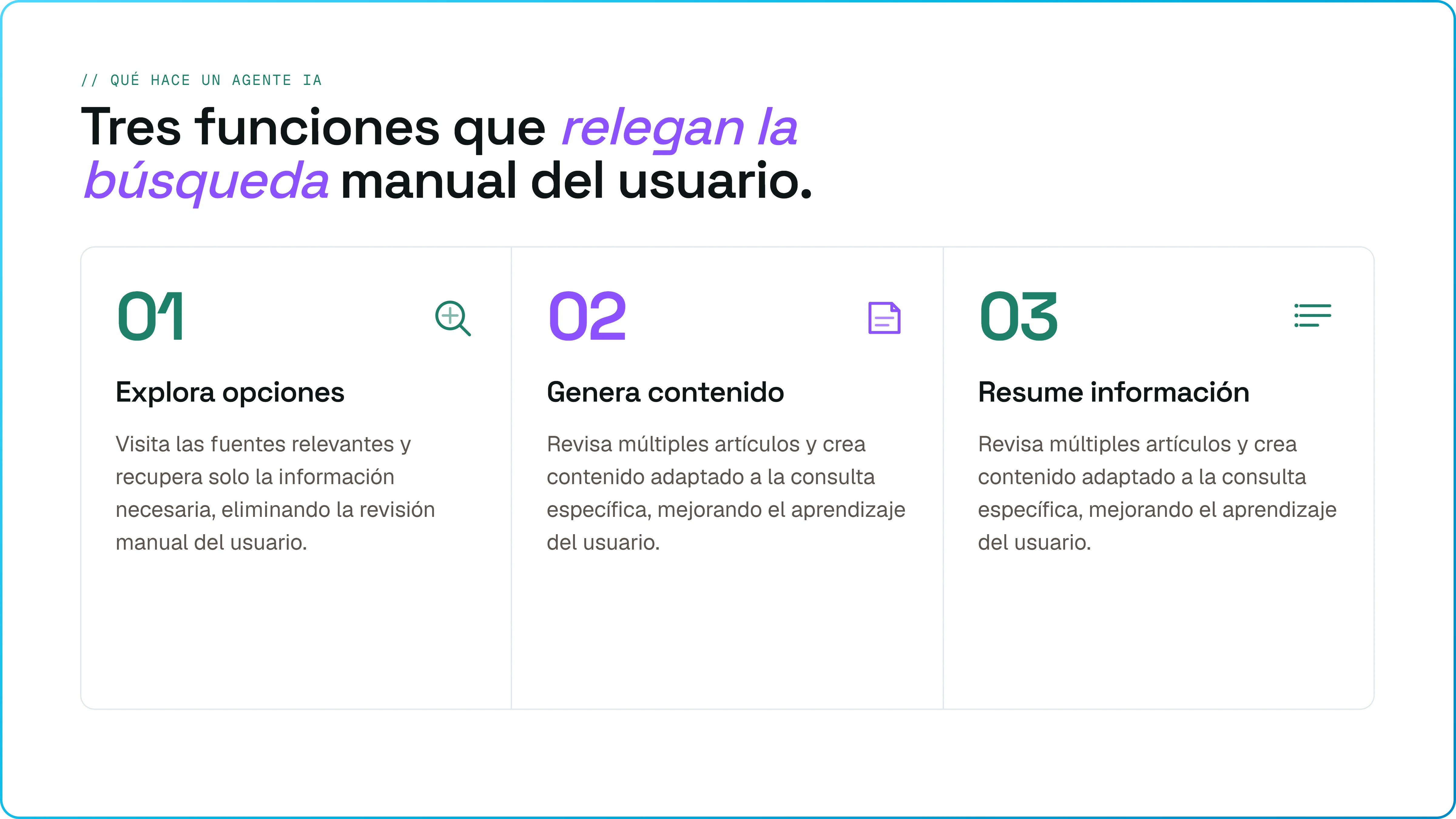Funciones que relegan la búsqueda manual del usuario.