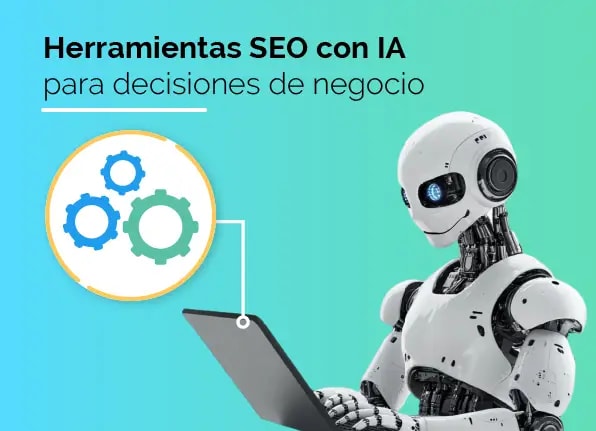inteligencia artificial analizando datos sobre herramientas de SEO con IA para negocios.