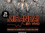 Miranda! en concierto, Club Divino - Viña del Mar