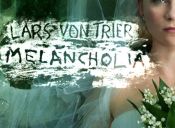 Trailer: Melancholia, lo nuevo del polémico Lars Von Trier