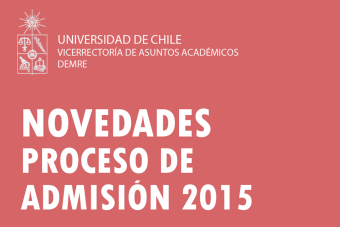 [INFOGRAFÍA] Novedades Proceso de Admisión 2015