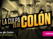 La Culpa es de Colón en Teatro San Ginés