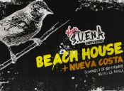 Ciclo S.U.E.N.A: Beach House + Nueva Costa