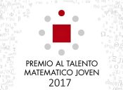 ​Participa en el Premio Talento Matemático 2017