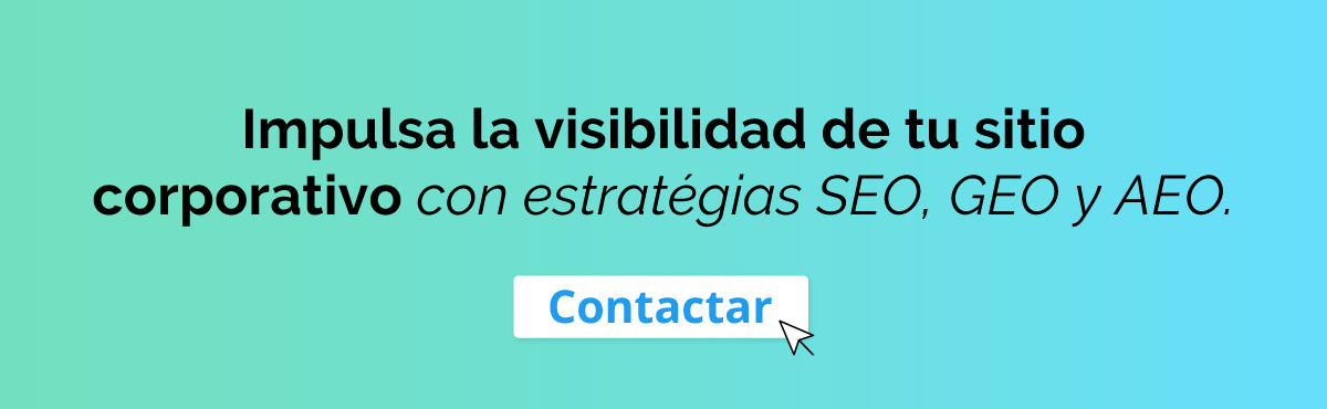 Contáctanos para impulsar la visibilidad de tu sitio en la IA con estrategias SEO, GEO y AEO.