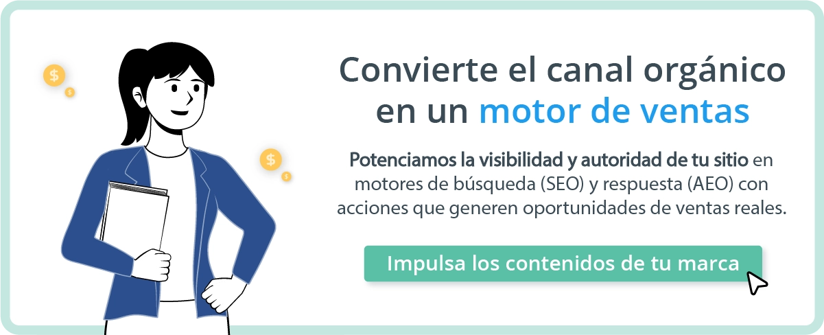 Impulsa los contenidos de tu marca convirtiendo tu canal orgánico en un motor de ventas.