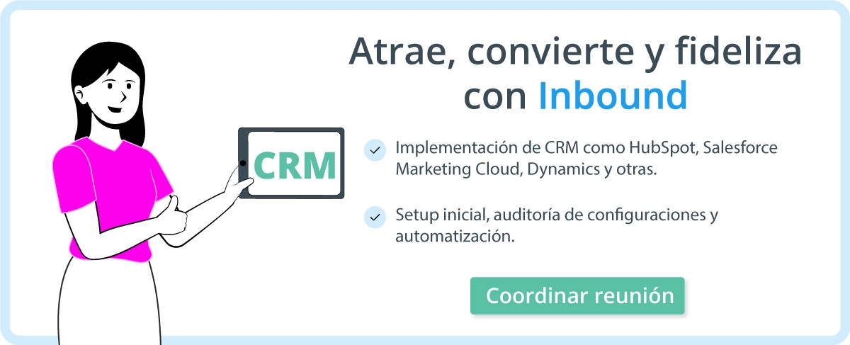 Coordina una reunión para potenciar tu CRM con estrategias inbound en las instituciones de salud.