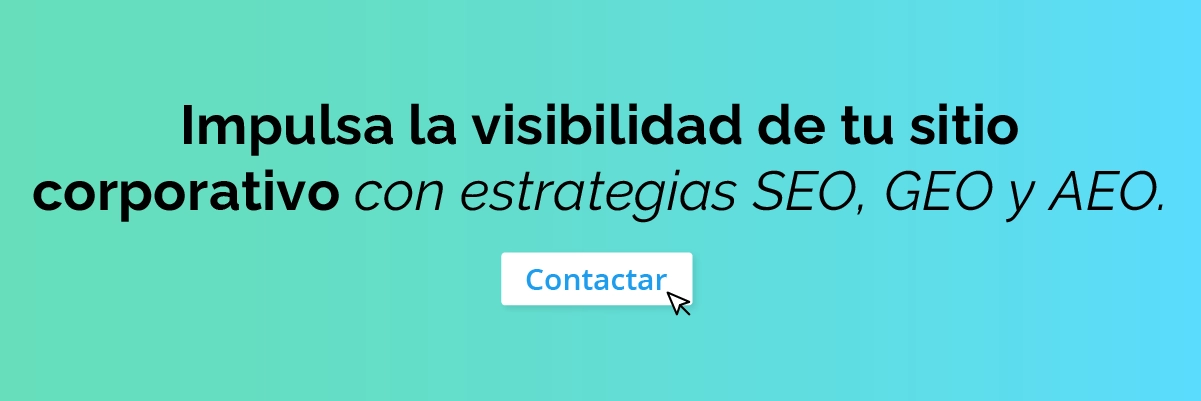impulsa la visibilidad de tu sitio con SEO, GEO y AEO.