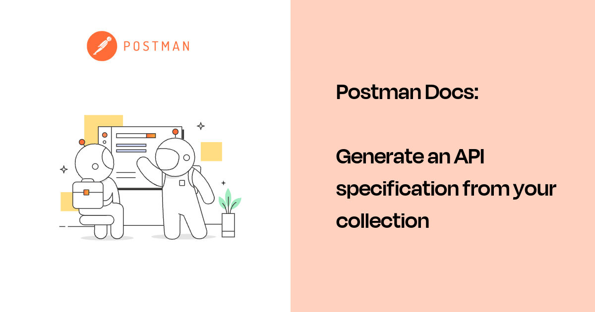 Generate an API specification from your collection | Postman Docs