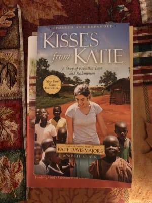 Kisses From Katie A Story Of Relentless Love And Redemption By