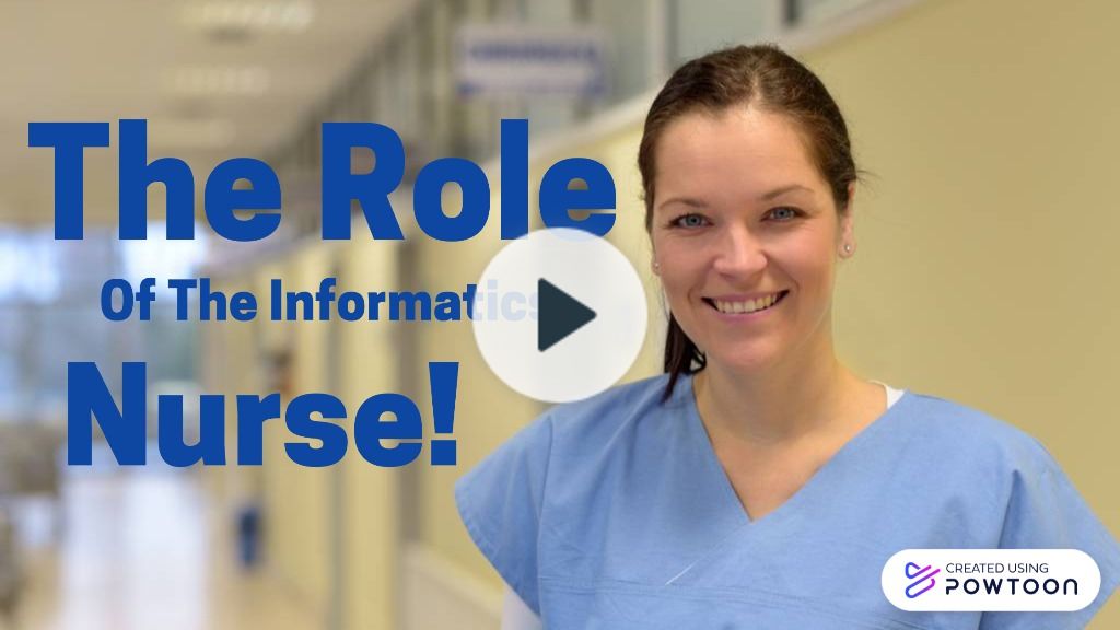 Powtoon - Role of Informatics Nurse