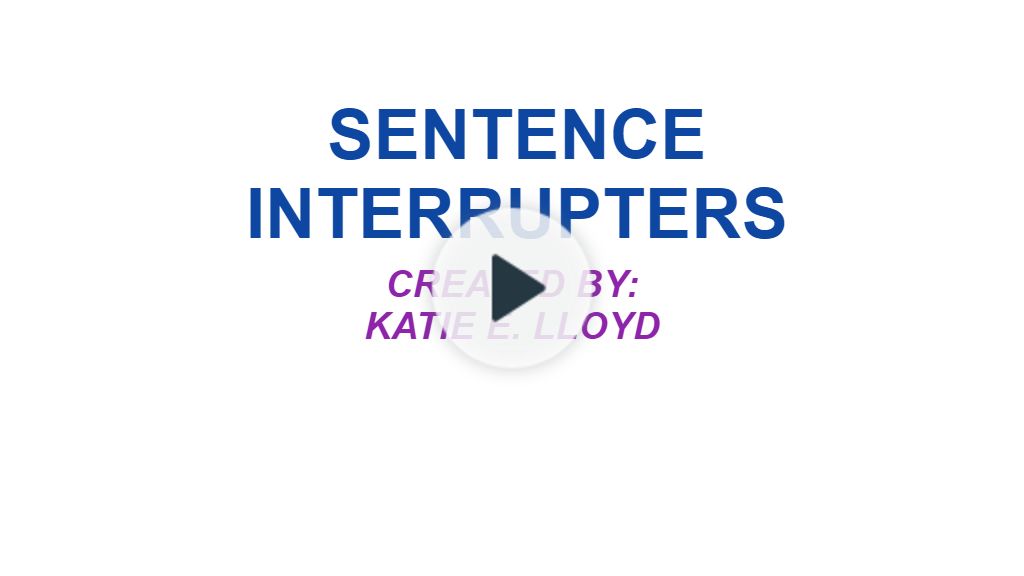 powtoon-sentence-interrupters