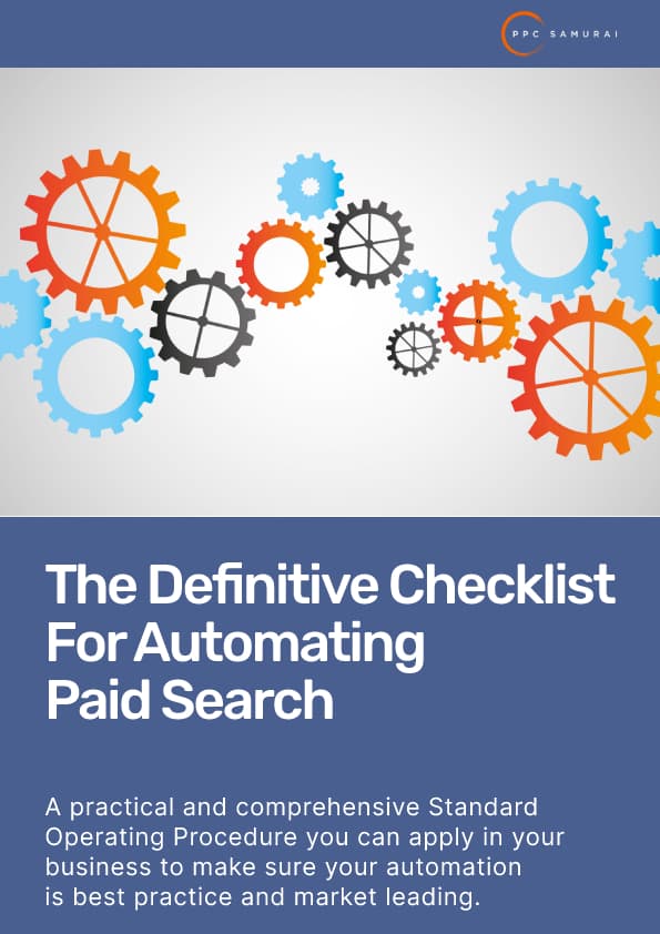 The Definitive Checklist For Automating Paid Search