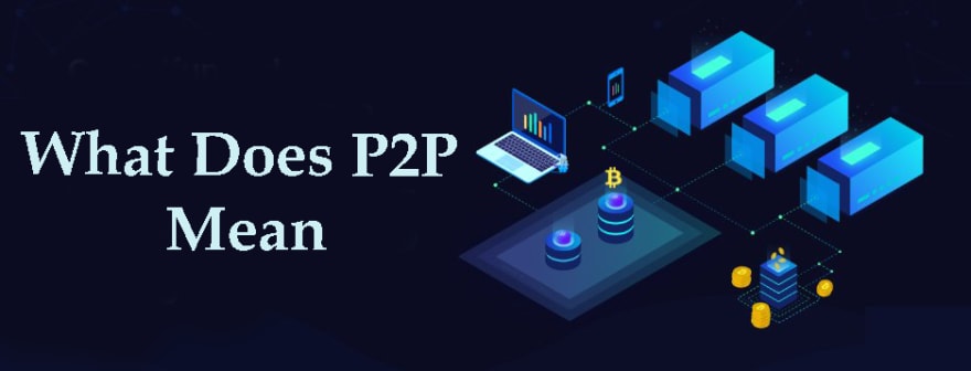 Definition of P2P