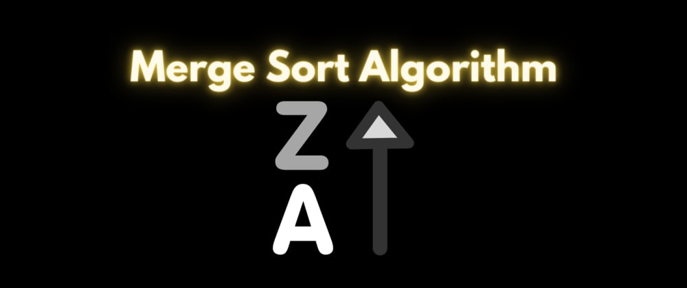 Merge Sort Algorithm in Javascript - DEV Community