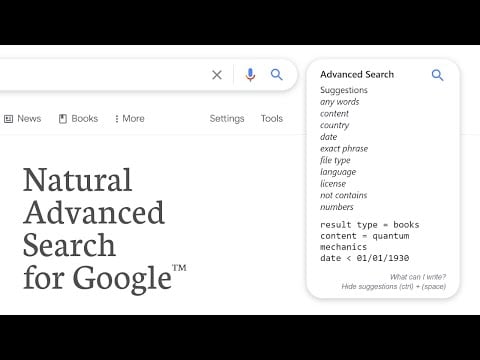 Natural Advanced Search for Google