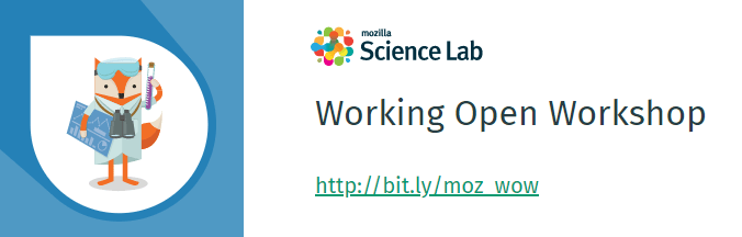 Mozilla Science Lab - Working Open Workshop