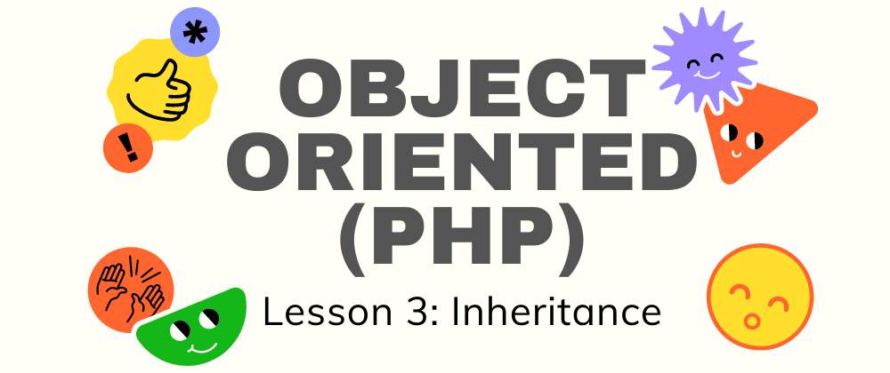 Object-Oriented PHP: Working with Inheritance