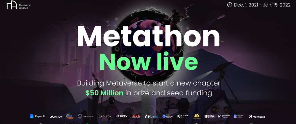 Cover image for Metaverse Hackathon is calling for amazing DEVs and Degens!