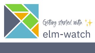 Getting started with elm-watch