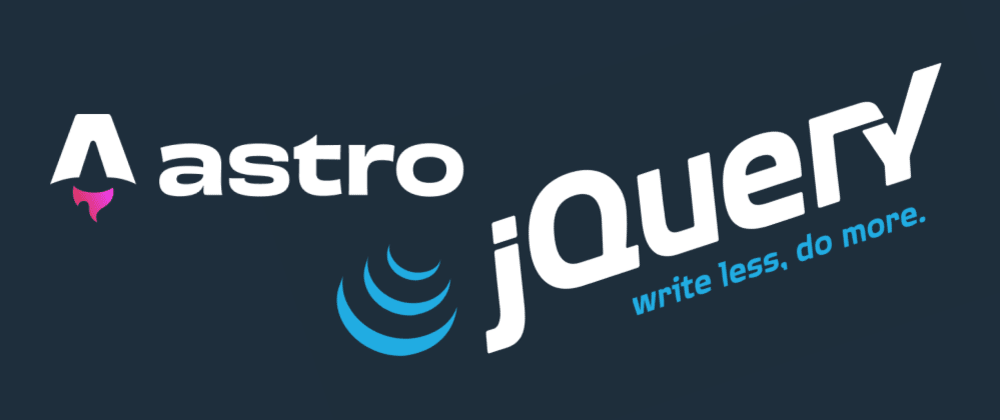Cover image for How to use jQuery with Astro