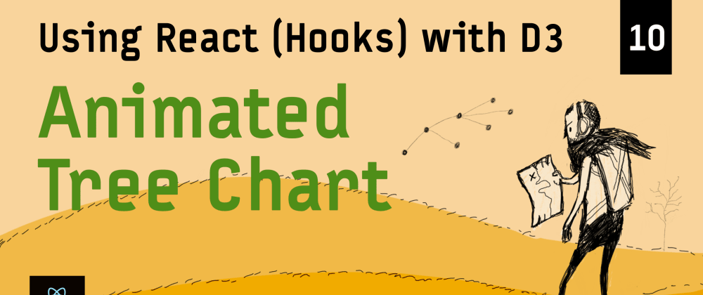 Cover image for Creating an Animated Tree Chart with React and D3 