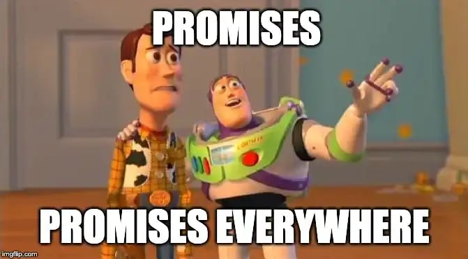 Toy Story meme where Buzz describes Space to Woody, except promises