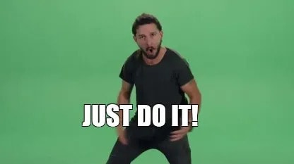 Just Do it Meme