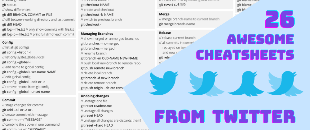 26 Awesome Cheatsheets from Twitter