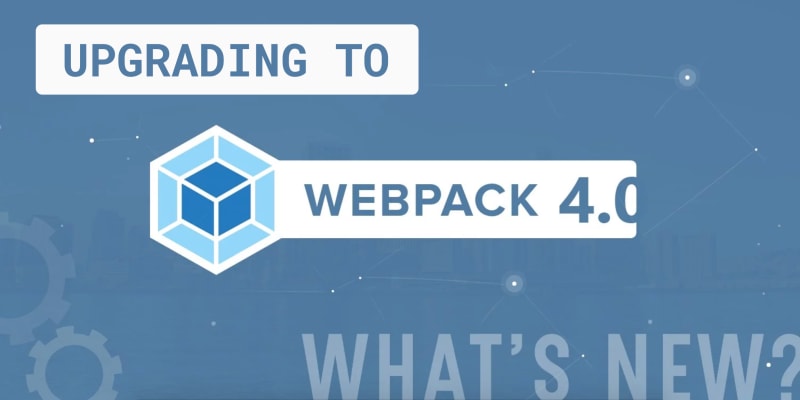 Upgrade to Webpack 4