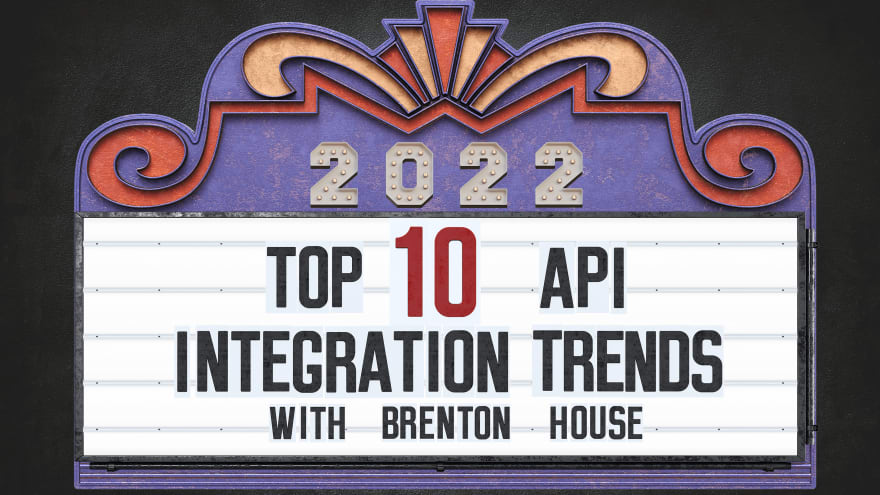 2022 API Integration Trends