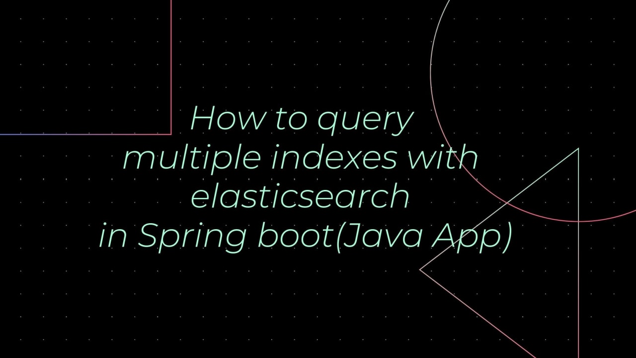 elasticsearch java spring boot