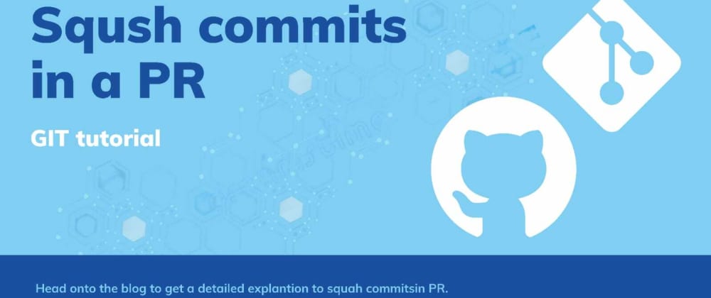 Cover image for How to squash commits in a PR 