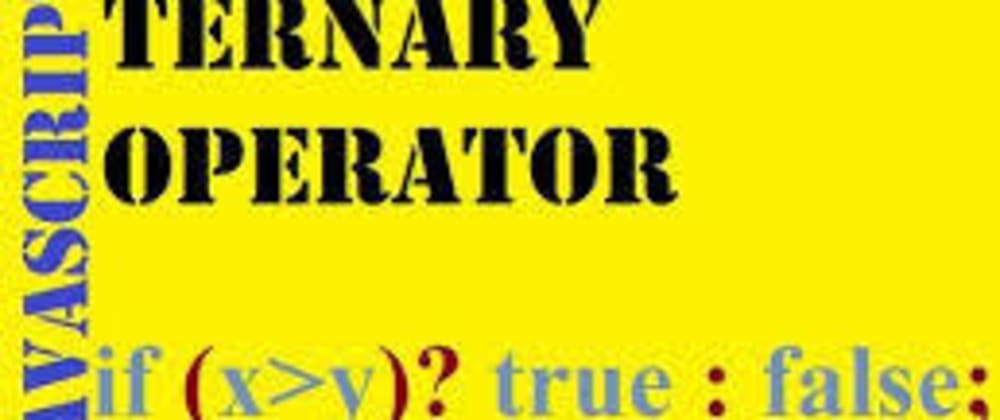 Cover image for Javascript Ternary Operator