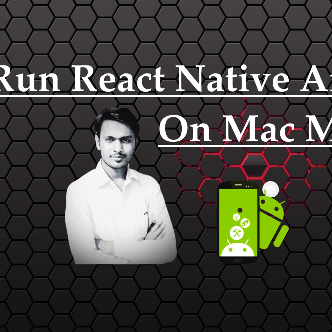 create react native app run android emulator mac