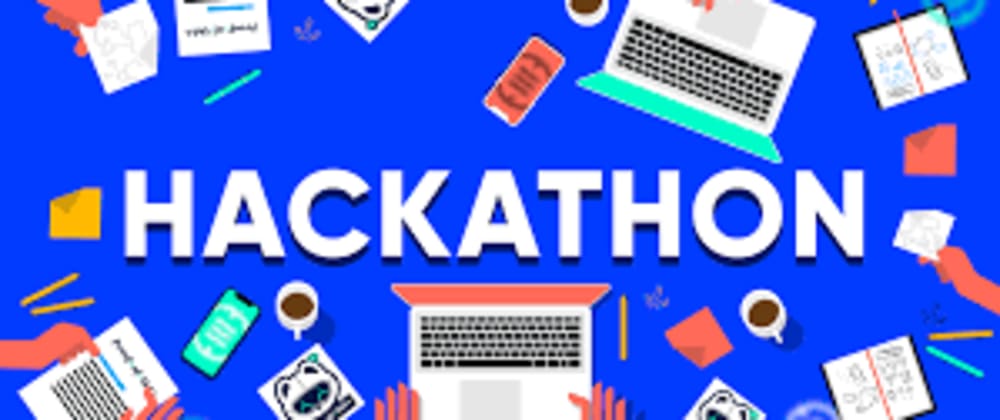 Cover image for First ever Hackathon