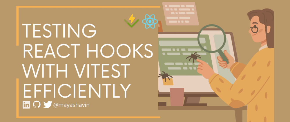 Cover image for Test your React hooks with Vitest efficiently