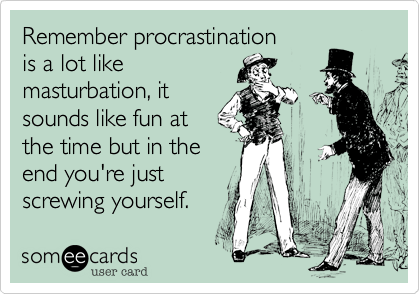 Procrastination