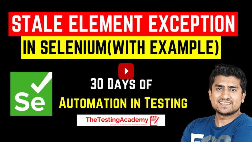  Handle Stale Element Exception in Selenium