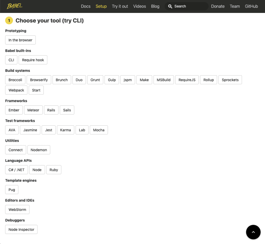 The current list of tools that Babel supports (as of February 2020)