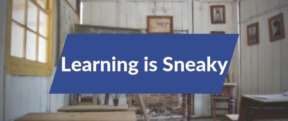 Cover image for Learning is Sneaky